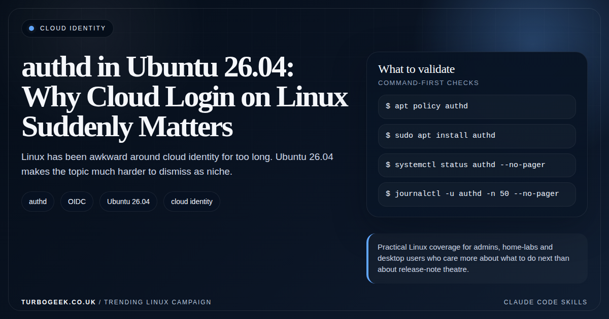 Featured image for authd in Ubuntu 26.04: Why Cloud Login on Linux Suddenly Matters