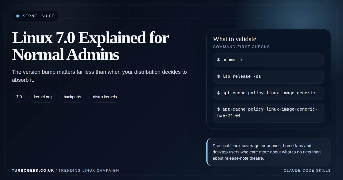 Featured image for Linux 7.0 Explained for Normal Admins
