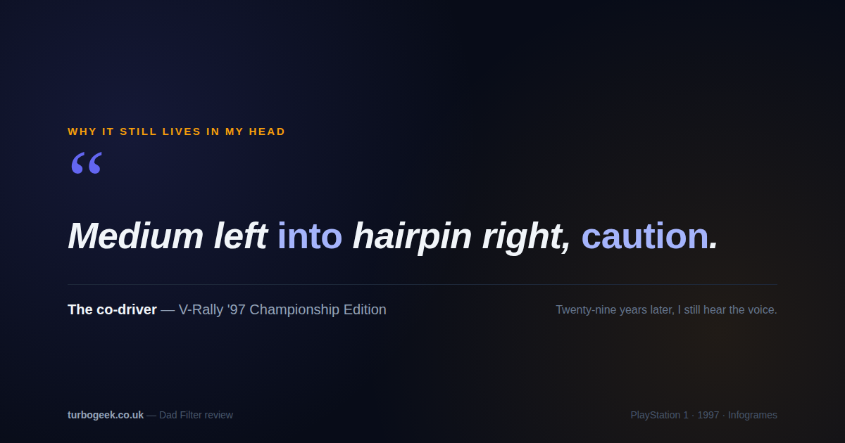 A quote card showing the co-driver's pace note from V-Rally '97 — medium left into hairpin right, caution — with the tagline Twenty-nine years later, I still hear the voice